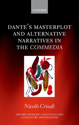 【预订】Dantes Masterplot and Alternative Narratives in the Commedia 9780192857675