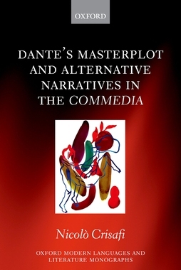 【预订】Dantes Masterplot and Alternative Narratives in the Commedia 9780192857675