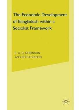 预订 The Economic Development of Bangladesh within a Socialist Framework: 9780333171752