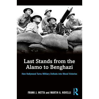 How Hollywood Turns Military Defeats int