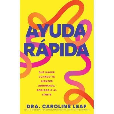 预订 Ayuda Rápida: Qué Hacer Cuando Te Sientes Abrumado, Ansioso O Al Límite 9798887696188