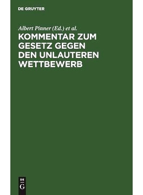 预订 Kommentar zum Gesetz gegen den unlauteren Wettbewerb: Vom 7. Juni 1909: 9783111159850