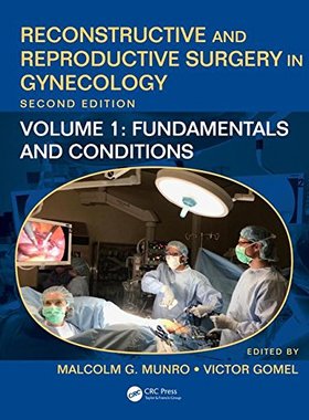 【预订】Reconstructive and Reproductive Surgery in Gynecology, Second Edition