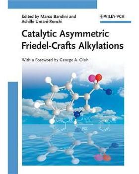 【预订】Catalytic Asymmetric Friedel-Crafts Alkylations