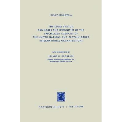 预订 The Legal Status, Privileges and Immunities of the Specialized Agencies of the United Nations and Certain Other Int
