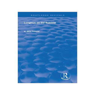 [预订]Longinus on the Sublime: The Greek Text Edited After the Manuscript 9780367137038