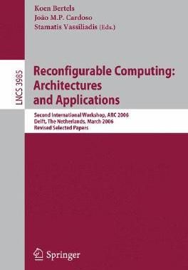【预订】Reconfigurable Computing: Architectures and Applications