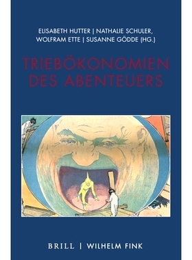 预订 Triebökonomien des Abenteuers 冒险的动力经济: 9783770566730