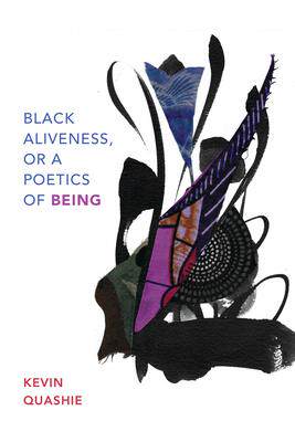 [预订]Black Aliveness, or A Poetics of Being 9781478011873