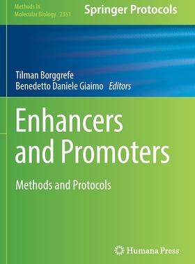 【预订】Enhancers and Promoters: Methods and Protocols 9781071615997