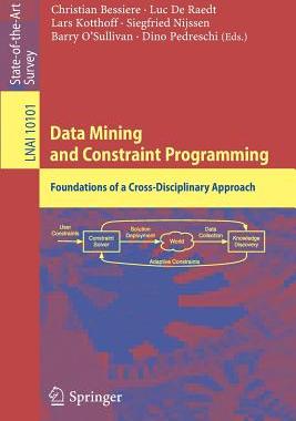 【预订】Data Mining and Constraint Programming