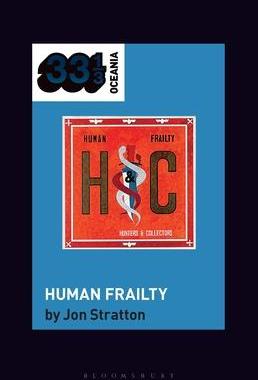 [预订]Hunters & Collectors’s Human Frailty 9781501397844