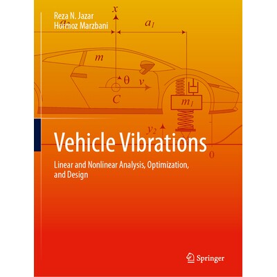 预订 Vehicle Vibrations Linear and Nonlinear Analysis, Optimization, and Design 车辆振动:线性与非线性分析、优化与设计 9