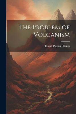 [预订]The Problem of Volcanism 9781021675491