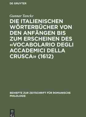 【预订】Die italienischen Wörterbücher von den Anfängen bis zum Erscheine 9783484521988