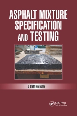 【预订】Asphalt Mixture Specification and Testing