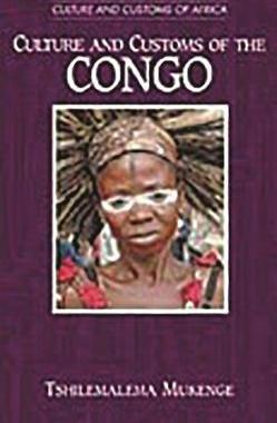 [预订]Culture and Customs of the Congo 9780313314858