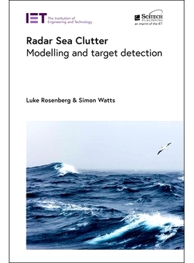 预订 Radar Sea Clutter: Modelling and Target Detection: 9781785619137