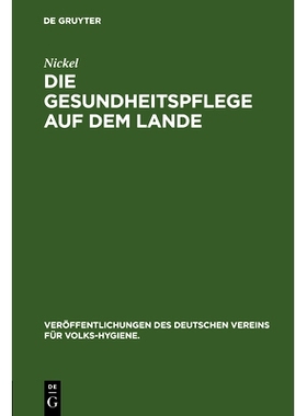 预订 Die Gesundheitspflege auf dem Lande: 9783486733075