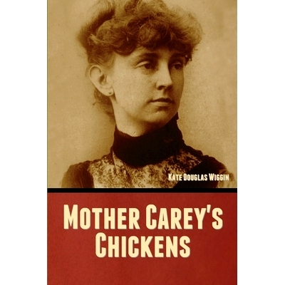 预订 Mother Carey’s Chickens: 9798888306703