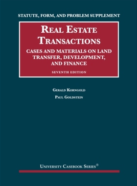预订 Statute, Form, and Problem Supplement to Real Estate Transactions: Cases and Materials on Land Transfer, Developmen