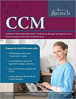 【预售】CCM Certification Study Guide 2019-2020: Certified Case Manager Test Preparation and Practice Questions fo...
