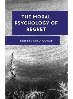 预订 The Moral Psychology of Regret 后悔的道德心理: 9781786602510
