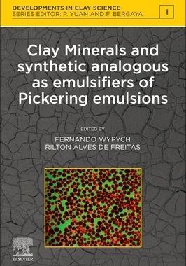 [预订]Clay Minerals and Synthetic Analogous as Emulsifiers of Pickering Emulsions