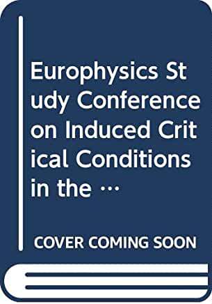 【预订】INDUCED CRITICAL CONDITION IN THE ATMOSPHERE - EUROPHYSICS STUDY CONFERENCE