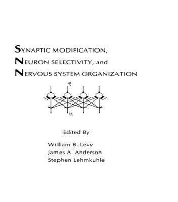 【预订】Synaptic Modification, Neuron Selectivity, and Nervous System Organization