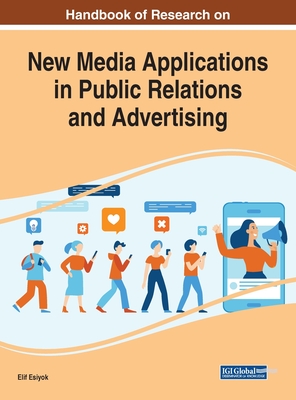 【预订】Handbook of Research on New Media Applications in Public Relations and Advertising