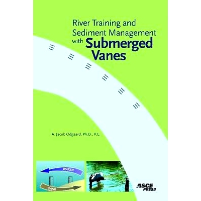 预订 River Training and Sediment Management with Submerged Vanes: 9780784409817