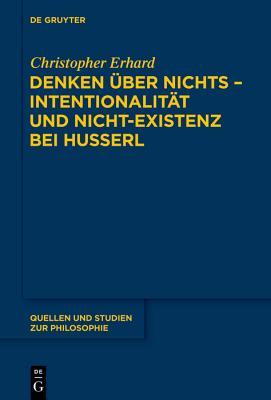 【预订】Denken über nichts - Intentionalität und Nicht-Existenz bei Husser 9783110554533