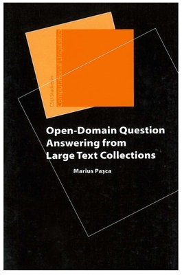 【预订】Open-Domain Question Answering from Large Text Collections 9781575864280