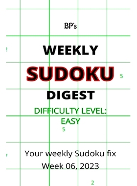 预订 Bp’s Weekly Sudoku Digest - Difficulty Easy - Week 06, 2023: 9798375855882