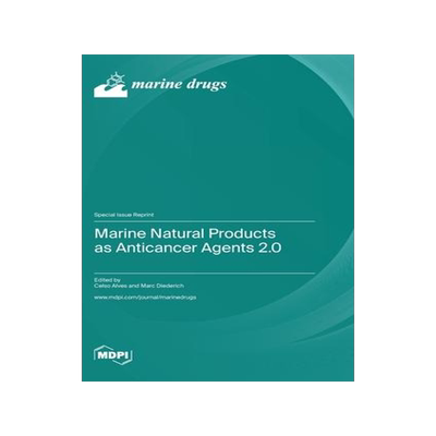 [预订]Marine Natural Products as Anticancer Agents 2.0 9783036575681