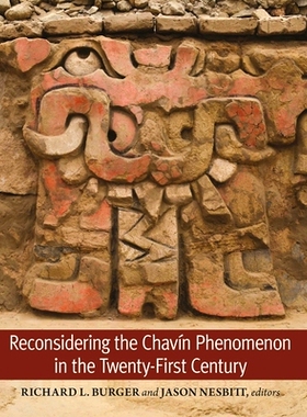 预订 Reconsidering the Chavín Phenomenon in the Twenty-First Century: 9780884024996