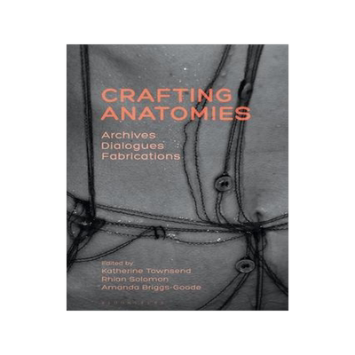 [预订]Crafting Anatomies 9781350242432
