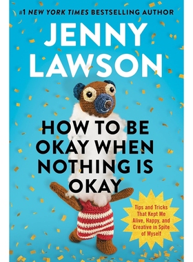 预售 万事不OK时的OK指南 Jenny Lawson 高兴死了作者 英文原版 How to Be Okay When Nothing Is Okay