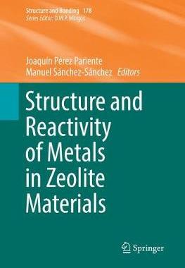 【预订】Structure and Reactivity of Metals in Zeolite Materials
