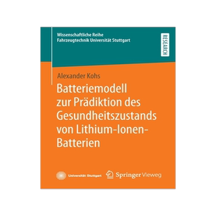 预订 Batteriemodell zur Prädiktion des Gesundheitszustands von Lithium-Ionen-Batterien