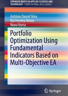 【预订】Portfolio Optimization Using Fundamental Indicators Based on Multi-Objective EA