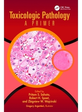 预订 Toxicologic Pathology: A Primer 毒理病理学入门: 9780367364670