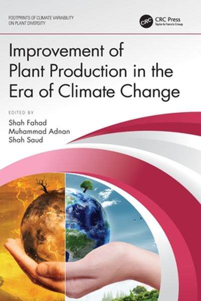 [预订]Improvement of Plant Production in the Era of Climate Change 9781032260716
