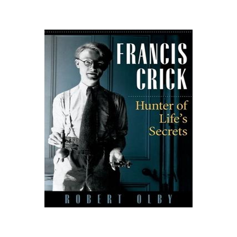 [预订]Francis Crick: Hunter of Life’s Secrets 9780879697983