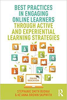 【预售】Best Practices in Engaging Online Learners Through Active and Experiential Learning Strategies