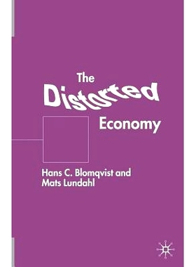 预订 The Distorted Economy: 9781349421497
