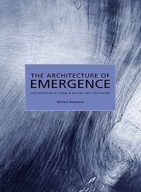 预订 The Architecture of Emergence - the Evolution of Form in Nature and Civilisation 显露的建筑：算法、能源和自然与建筑
