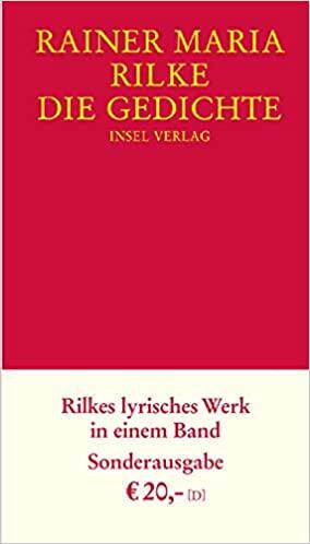 德文原版 里尔克诗歌集 Rainer Maria Rilke Die Gedichte: Rilkes lyrisches Werk in einem Band