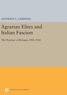 【预订】Agrarian Elites and Italian Fascism